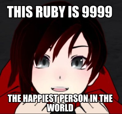 this-ruby-is-9999-the-happiest-person-in-the-world