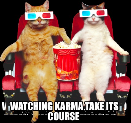 watching-karma-take-its-course