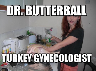 dr.-butterball-turkey-gynecologist