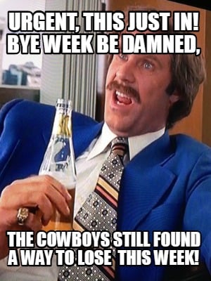 urgent-this-just-in-bye-week-be-damned-the-cowboys-still-found-a-way-to-lose-thi
