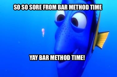 so-so-sore-from-bar-method-time-yay-bar-method-time5
