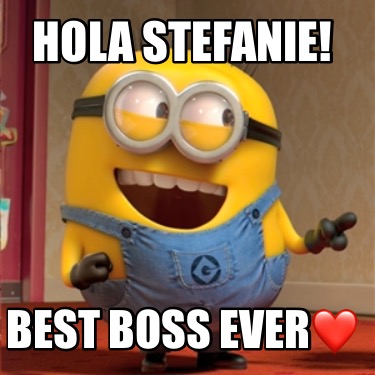 hola-stefanie-best-boss-ever