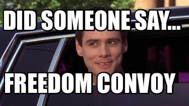 did-someone-say-freedom-convoy