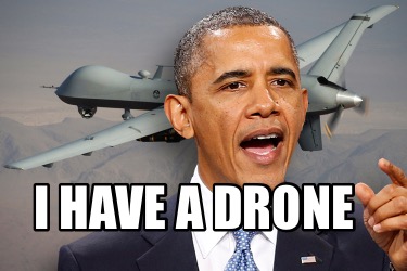 i-have-a-drone