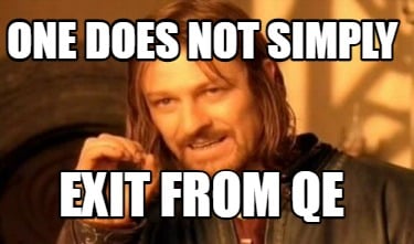 one-does-not-simply-exit-from-qe