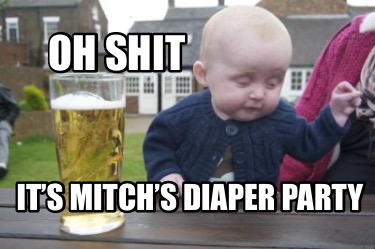 oh-shit-its-mitchs-diaper-party