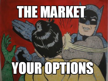 the-market-your-options