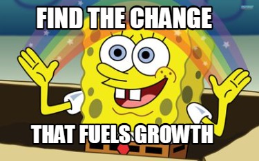 find-the-change-that-fuels-growth