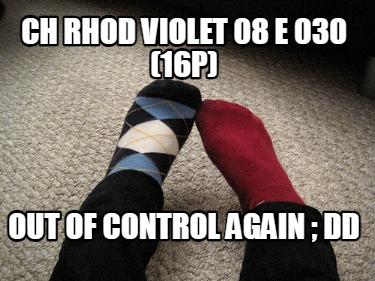 ch-rhod-violet-08-e-030-16p-out-of-control-again-dd