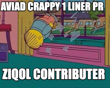 aviad-crappy-1-liner-pr-ziqol-contributer