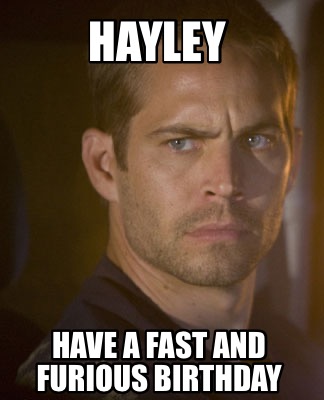 hayley-have-a-fast-and-furious-birthday