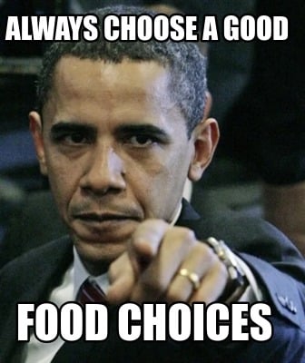 always-choose-a-good-food-choices
