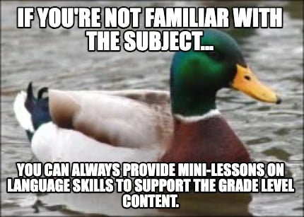 if-youre-not-familiar-with-the-subject...-you-can-always-provide-mini-lessons-on