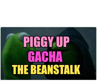 piggy-up-the-beanstalk-gacha