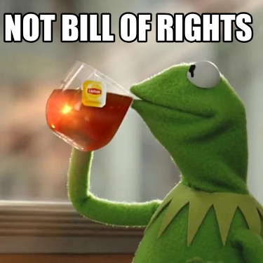 not-bill-of-rights