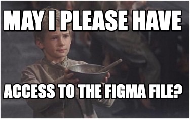 may-i-please-have-access-to-the-figma-file