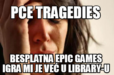 pce-tragedies-besplatna-epic-games-igra-mi-je-ve-u-library-u