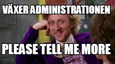 vxer-administrationen-please-tell-me-more