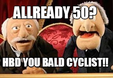allready-50-hbd-you-bald-cyclist