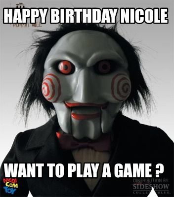 happy-birthday-nicole-want-to-play-a-game-3
