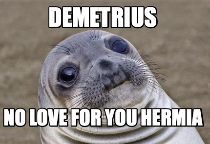 demetrius-no-love-for-you-hermia
