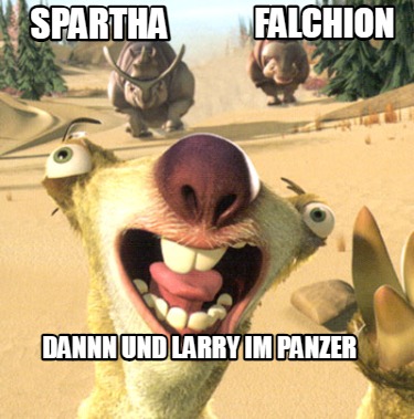 dannn-und-larry-im-panzer-spartha-falchion