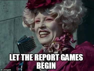 let-the-report-games-begin