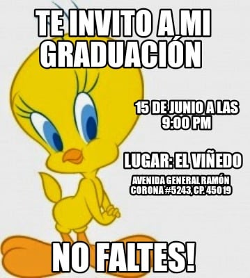 te-invito-a-mi-graduacin-15-de-junio-a-las-900-pm-lugar-el-viedo-avenida-general