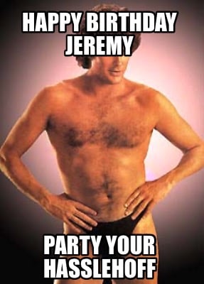 happy-birthday-jeremy-party-your-hasslehoff