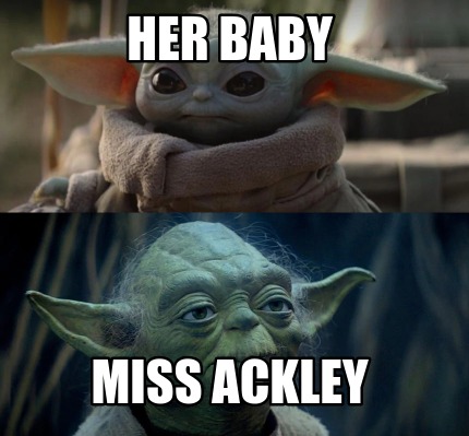 her-baby-miss-ackley