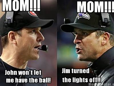 mom-john-wont-let-me-have-the-ball-mom-jim-turned-the-lights-off
