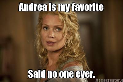 andrea-is-my-favorite-said-no-one-ever