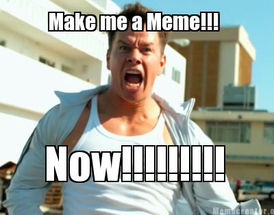 make-me-a-meme-now