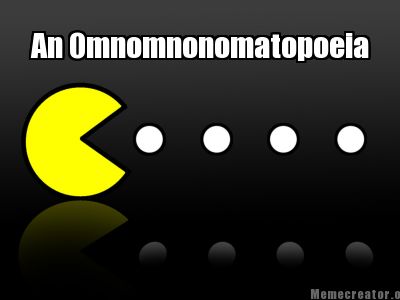 an-omnomnonomatopoeia