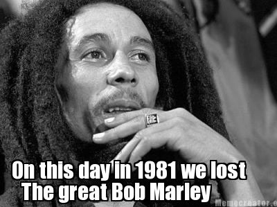 on-this-day-in-1981-we-lost-the-great-bob-marley