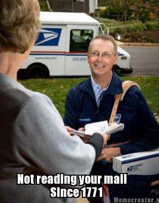 not-reading-your-mail-since-1771