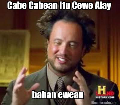 cabe-cabean-itu-cewe-alay-bahan-ewean