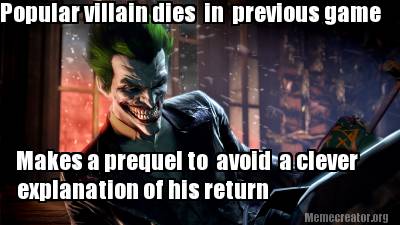 popular-villain-dies-in-previous-game-makes-a-prequel-to-avoid-a-clever-explanat