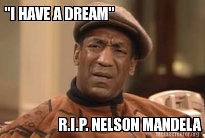 i-have-a-dream-r.i.p.-nelson-mandela