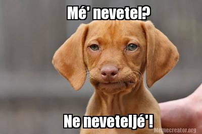 m-nevetel-ne-nevetelj