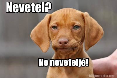 nevetel-ne-nevetelj