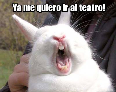 ya-me-quiero-ir-al-teatro