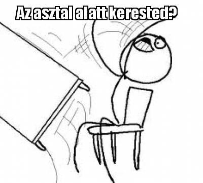 az-asztal-alatt-kerested