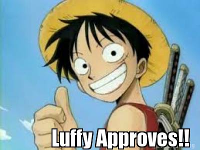 luffy-approves