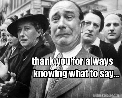 thank-you-for-always-knowing-what-to-say