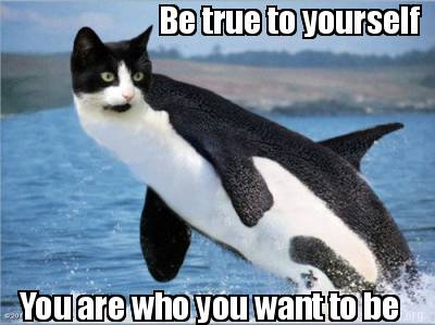 be-true-to-yourself-you-are-who-you-want-to-be
