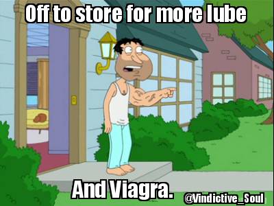 off-to-store-for-more-lube-and-viagra.-vindictive_soul