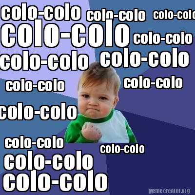 Meme Creator Funny Colo Colo Colo Colo Colo Colo Colo Colo Colo Colo Colo Colo Colo Colo Colo Colo Meme Generator At Memecreator Org
