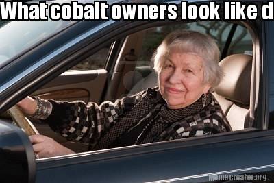 what-cobalt-owners-look-like-driving-fast