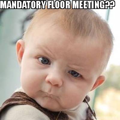 mandatory-floor-meeting